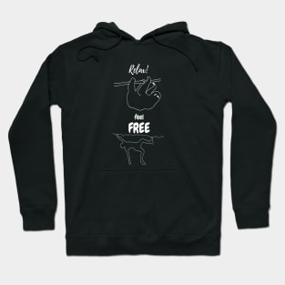 Relax and feel free climbing design Hoodie